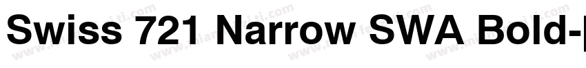 Swiss 721 Narrow SWA Bold字体转换